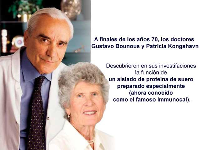 Dr. Bounous y Patricia Kongshavn 
Son los creadores de Immunocal.